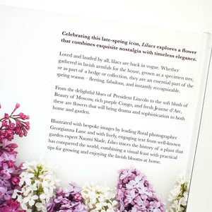 Lilacs: Beautiful Varieties for Home and Garden by Naomi Slade