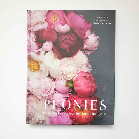 Peonies: Beautiful Varieties for Home and Garden by Naomi Slade